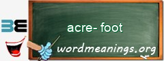 WordMeaning blackboard for acre-foot